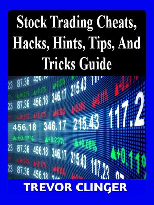 cover image of Stock Trading Cheats, Hacks, Hints, Tips, and Tricks Guide